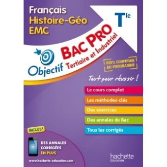 Objectif Bac Pro Francais Histoire Geographie Enseignement Moral Et Civique Broche Jeremie Garcio Arnaud De Soria Loic Valentin Achat Livre Fnac