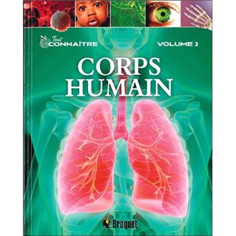 Corps humain Tome 2 - Tout connaître