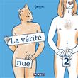 La Vérité nue T02