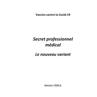 Vaccins contre la Covid-19. Secret professionnel médical : Le nouveau variant