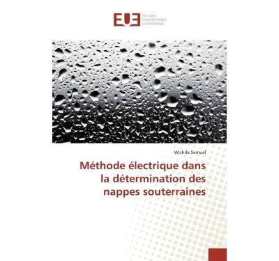 Méthode électrique dans la détermination des nappes souterraines