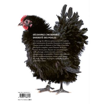 Guide des races de poules - 130 races françaises & étrangères