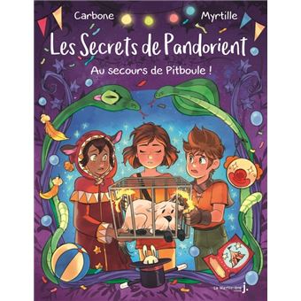 Les Secrets de Pandorient Tome 2