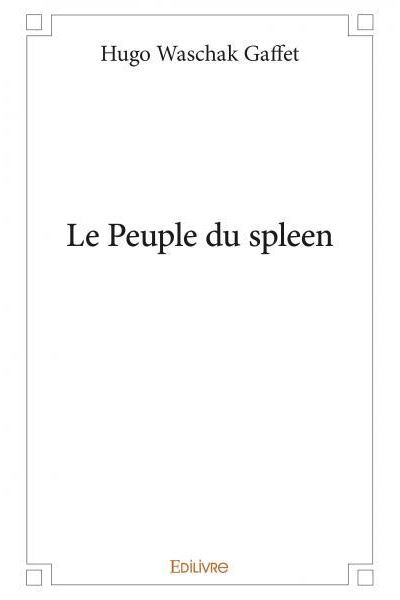 Le Peuple du spleen