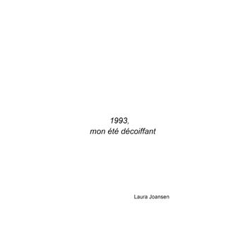 1993, mon été décoiffant