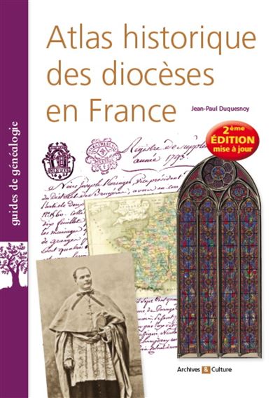 Atlas historique des dioceses en france