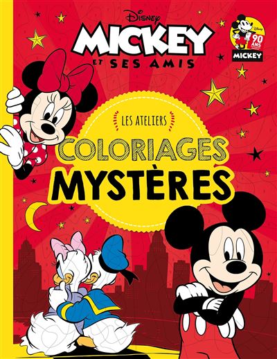 Mickey - MICKEY ET SES AMIS - Les Ateliers - Coloriages mystères - Disney -  Collectif - broché - Achat Livre
