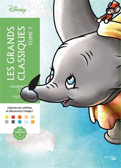 Les Grands Classiques Disney - Tome 7 : Coloriages mystères Disney - Les grands classiques Tome 7