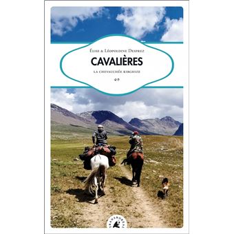 Cavalières - La chevauchée kirghize