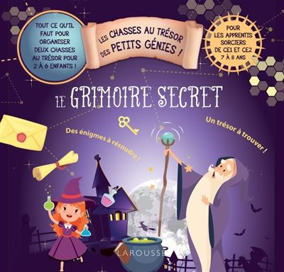 Les chasses au trésor des petits génies - Le grimoire secret
