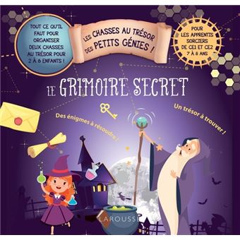 Les chasses au trésor des petits génies - Le grimoire secret