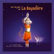 Sur les pas de La Bayadère