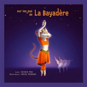 Sur les pas de La Bayadère