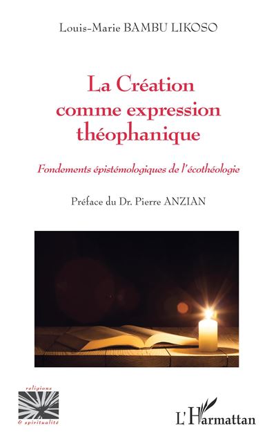 La Création comme expression théophanique - Louis-Marie Bambu Likoso - broché