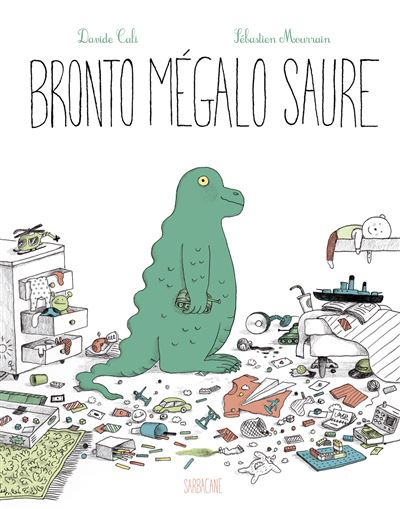 Bronto mégalo saure - Davide Cali - cartonné