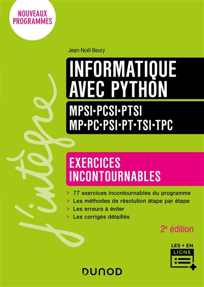 Informatique avec Python - Prépas 1re année scientifiques - Exercices incontournables