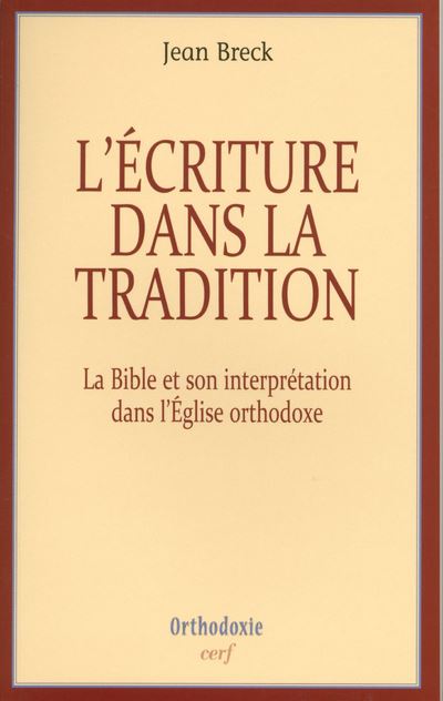 L'écriture et la tradition