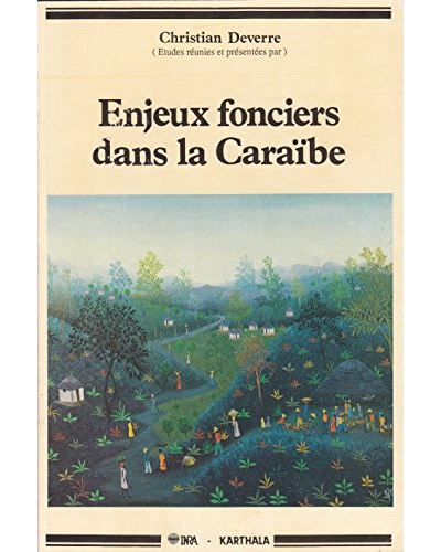 Enjeux fonciers dans la caraibe