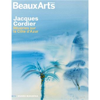 Jacques Cordier, rêveries sur la Côte d'Azur