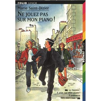 Ne jouez pas sur mon piano !