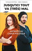 Jusqu'ici tout va (très) mal