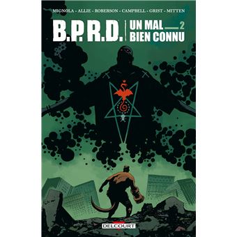 BPRD. Un Mal bien connu...T02