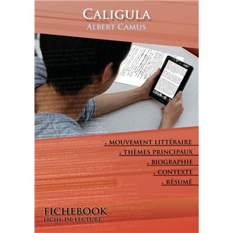 Fiche De Lecture Caligula - Résumé Détaillé Et Analyse Littéraire De ...