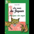Les amis du jaguar