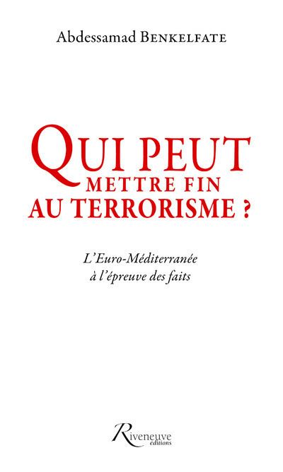 Qui peut mettre fin au terrorisme l'euro-mediterranee a l'ep