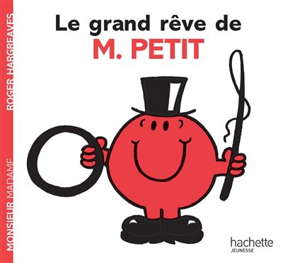 Le grand rêve de Monsieur Petit - Roger Hargreaves - broché