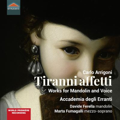 TIRANNI AFFETTI - WORKS FOR MANDOLINE AND VOICE