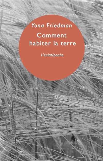Comment habiter la terre