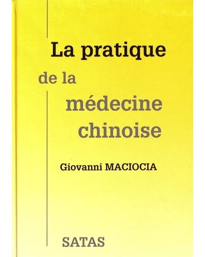 Pratique de medecine chinoise - Maciocia - Achat Livre | fnac