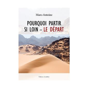 Pourquoi partir si loin - Le départ - 1