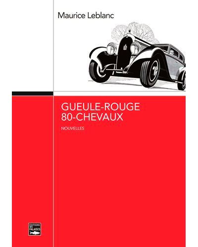 Gueule-Rouge, 80 Chevaux