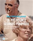 La Présidence Georges Pompidou