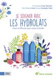 Se soigner avec les hydrolats