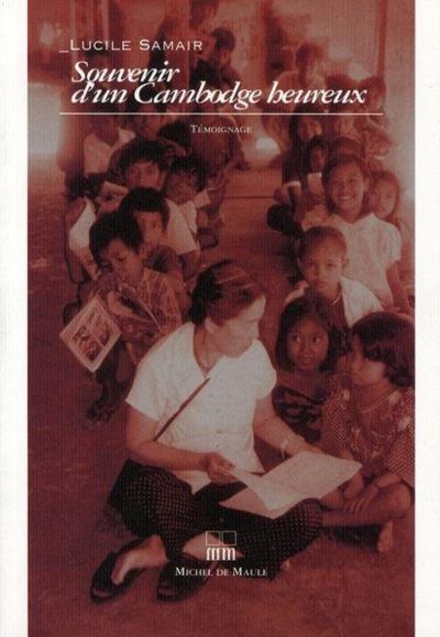 Souvenirs d'un cambodge heureux -  SAMAIR - broché