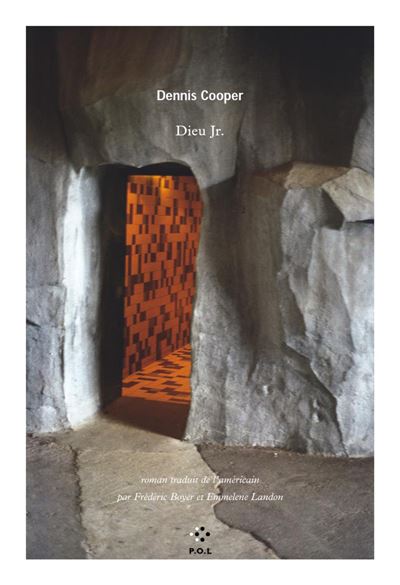 Dieu Jr. - Dennis Cooper - broché