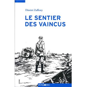 LE SENTIER DES VAINCUS