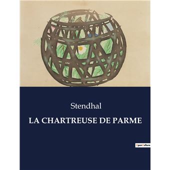 La chartreuse de parme