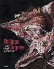 Philippe Cognée Le réel sublimé