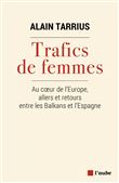 Trafics de femmes - Au coeur de l'Europe, allers et retours