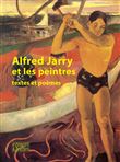 Alfred Jarry et les peintres