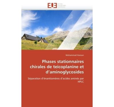 Phases stationnaires chirales de teicoplanine et d'aminoglyc
