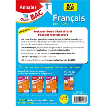 Objectif BAC - Annales 2020 Français 1ère générale Ecrit + Oral