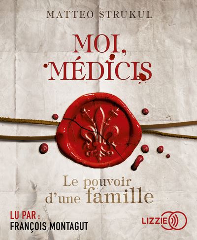 Moi, Médicis - Matteo Strukul - Texte lu (CD)