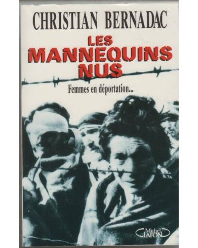 Mannequins nus:femmes en deportation