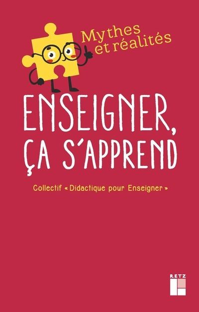 Enseigner, ça s'apprend -  Didactique pour ense - broché