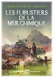 Les Flibustiers de la mer chimique - Grand prix de l'imaginaire